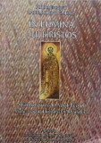 In lumina lui Hristos. Sfantul Simeon Noul Teolog (949-1022). Viata, spiritualitatea, invatatura - Basile Krivocheine