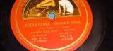 PLACA GRAMOFON / PATEFON. DOV&quot;E L&quot;INDIANA BRUNA L&quot; HIVER A PUR FINIR /