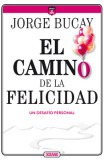 El Camino de la Felicidad: Un Desaf