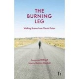The Burning Leg Walking Scenes From Classic Fiction