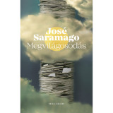 Megvil&aacute;gosod&aacute;s - Jos&eacute; Saramago