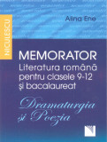 Memorator. Literatura romana pentru clasele 9-12 și bacalaureat. Dramaturgia și poezia