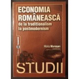 Maria Mureșan coord - Economia rom&acirc;nească de la tradiționalism la postmodernism