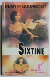 Sixtine - Remy de Gourmont - Roman Beletristica