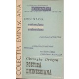 POETICA EMINESCIANA-GH. DRAGAN-101493