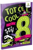 Cumpara ieftin Tot ce e cool sa stii la 8 ani/Steve Martin, Gama