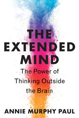 The Extended Mind: The Power of Thinking Outside the Brain foto