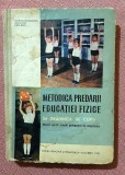 Metodica predarii educatiei fizice In gradinita de copii. Editura Didactica si Pedagogica, 1971 - Georgeta Dragomirescu, Suzana Kun, Elena Bojin