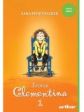 Cumpara ieftin Eroina Clementina. Seria Clementina. Volumul 1/Sara Pennypacker