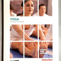 YOGA. O terapie integrala - Alicia Depetri