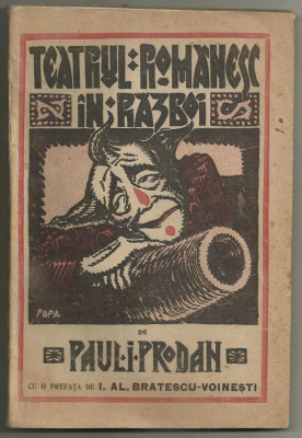 Paul Prodan / Teatrul romanesc in primul razboi mondial - editie 1921 foto