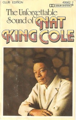 Caseta Nat King Cole &amp;lrm;&amp;ndash; The Unforgettable Sound Of Nat King Cole, originala foto
