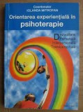 Orientarea experientiala in psihoterapie - Iolanda Mitrofan