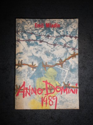 EMIL MLADIN - ANO DOMINI 1989 foto