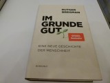 Im grunde Gut - Rutger Bregman