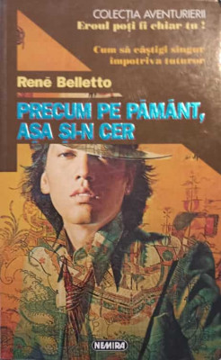 PRECUM PE PAMANT, ASA SI-N CER-RENE BELLETTO foto