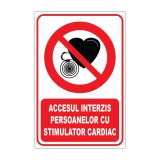 Indicator accesul interzis persoanelor cu stimulator cardiac