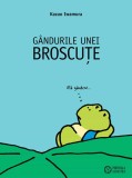 Gandurile unei broscute - Kazuo Iwamura - Portocala Albastra