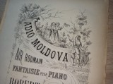 ADIO MOLDOVA, Partitura litografie, cca 1890