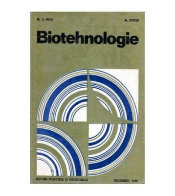 M.D. Nicu, N. Oprita - Biotehnologie - 100917 foto