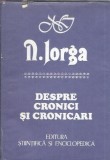 Despre cronici si cronicari - N. Iorga