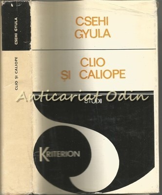 Clio Si Caliope. Studii - Csehi Gyula foto
