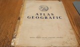ATLAS GEOGRAFIC - Editura de Stat pentru Literatura Stiintifica, 1953, 75 p.