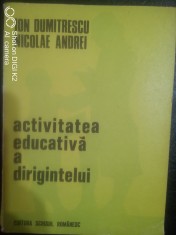 Activitatea aducativa a dirigintelui-continut si metoda-Ion Dumirescu,N.Andrei