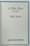 A THIN GHOST AND OTHERS by M . R . JAMES