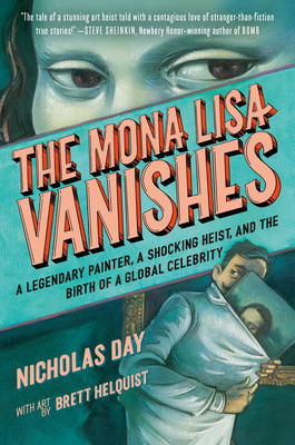 The Mona Lisa Vanishes: A Legendary Painter, a Shocking Heist, and the Birth of a Global Celebrity foto