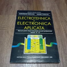Electrotehnica si Electronica Aplicata, manual clasele IX - XI Gh. Fratiloiu foto
