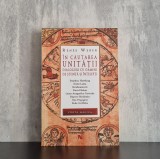 Ren&eacute;e Weber &Icirc;n Căutarea Unității carte spiritualitate nemira 2015 romana paperback