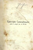 1542SPN Episcopia Caransebeșului p&acirc;nă &icirc;n pragul sec al XIX-lea de Gheorghe Cotoșman, 1941, Caransebeș