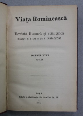 VIATA ROMANEASCA - REVISTA LITERARA SI STIINTIFICA , VOLUMUL XXXV , ANUL IX , 1914 foto