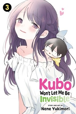 Kubo Won&amp;#039;t Let Me Be Invisible, Vol. 3: Volume 3 foto