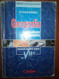 Geografia. Manual pentru clasa a VII-a - Octavian Mandrut, Clasa 7, Geografie