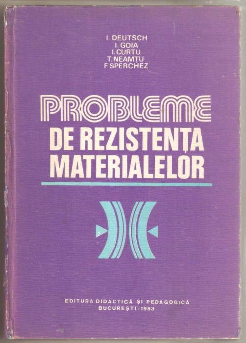 Probleme de rezistenta materialelor--I.Deutsch