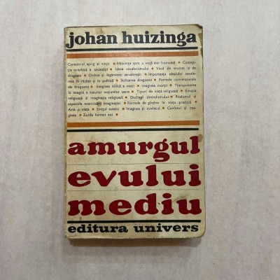 Johan Huizinga - Amurgul evului mediu foto