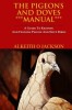 The Pigeons and Doves Manual: A Guide to Keeping and Feeding Pigeon and Dove Birds