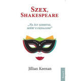 Szex, Shakespeare - Jillian Keenan