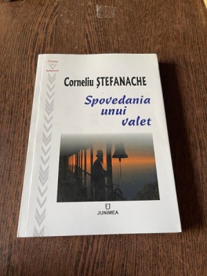 Corneliu Stefanache Spovedania unui valet foto