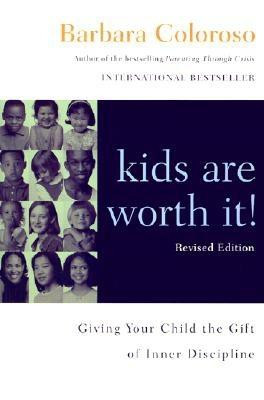 Kids Are Worth It! Revised Edition: Giving Your Child the Gift of Inner Discipline-DISCOUNT 20% foto