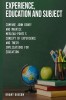 Experience, Education and Subject