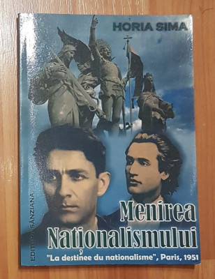 Menirea Nationalismului de Horia Sima foto