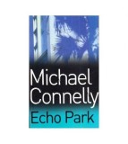 Michael Connelly - Echo Park - 112259