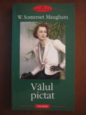 W. Somerset Maugham - Valul pictat foto