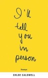 I&#039;ll Tell You in Person