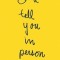 I&#039;ll Tell You in Person