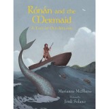 Ronan and the Mermaid: A Tale of Old Ireland