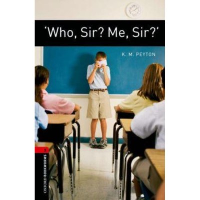 Who, Sir? Me, Sir? - OBW Library 3. - K. M. Peyton foto